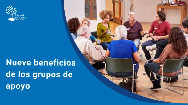 NUEVE BENEFICIOS DE LOS GRUPOS DE APOYO EMOCIONAL CON EL PROGRAMA 12 PASOS
